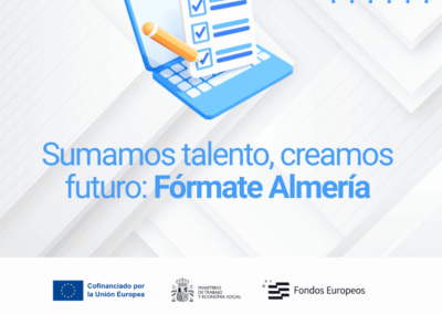 Sumamos talento, creamos futuro: Fórmate Almería”, un programa para impulsar la empleabilidad y la inclusión laboral de jóvenes con discapacidad.